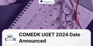 COMEDK UGET 2024 Date Announced: Exam to be Held on May 12; Check Details Here